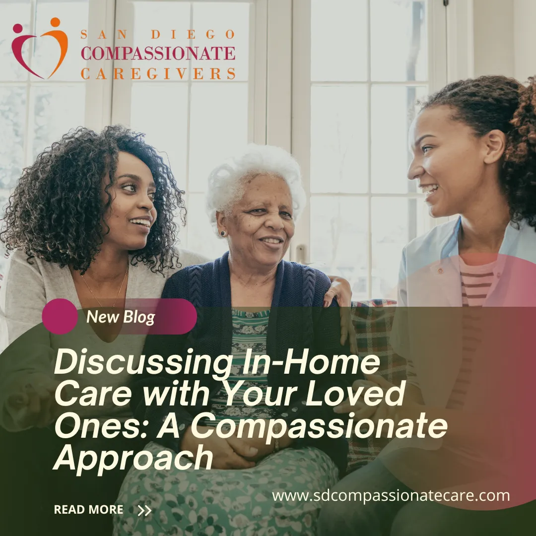 A family sitting together and talking with an older woman, featured beside a blog graphic about discussing in home care with loved ones.